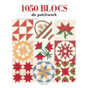 Libro Patchwork Magomar Patch - 1050 Blocs de Patchwork - Les Éditions de saxe